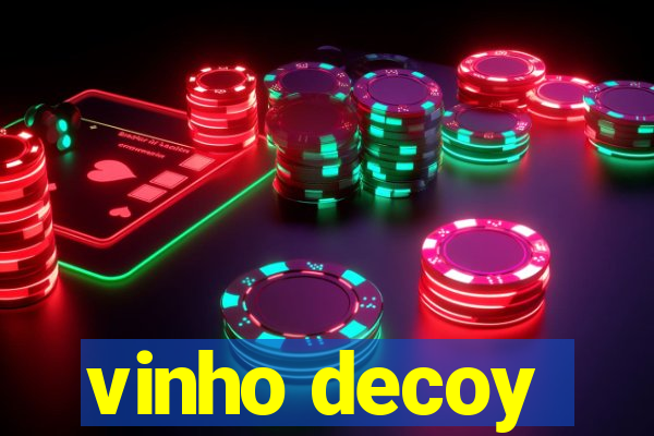 vinho decoy