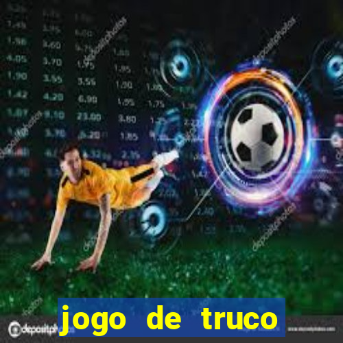 jogo de truco grátis 360