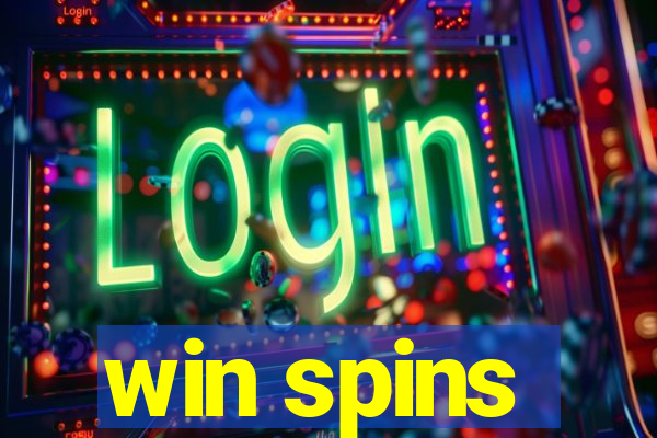 win spins