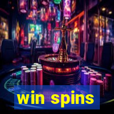 win spins