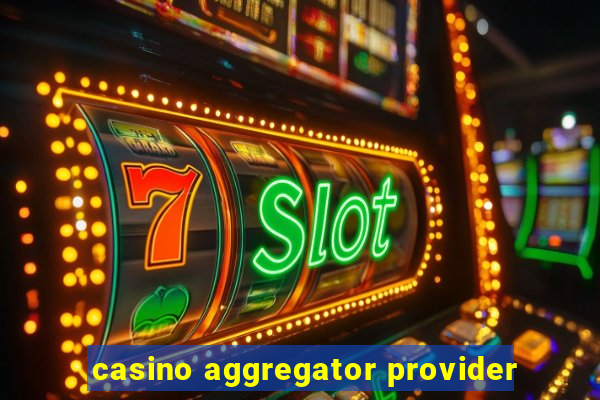 casino aggregator provider