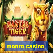 monro casino