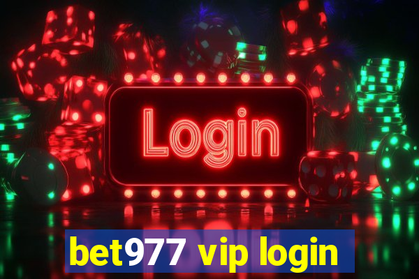 bet977 vip login