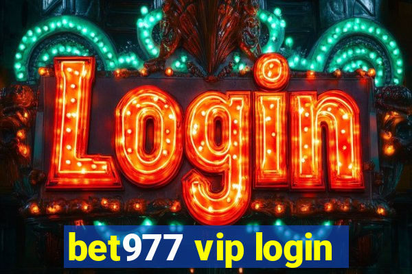 bet977 vip login