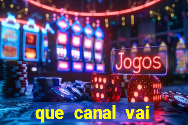 que canal vai passar o jogo do vitória