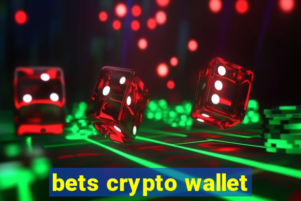 bets crypto wallet