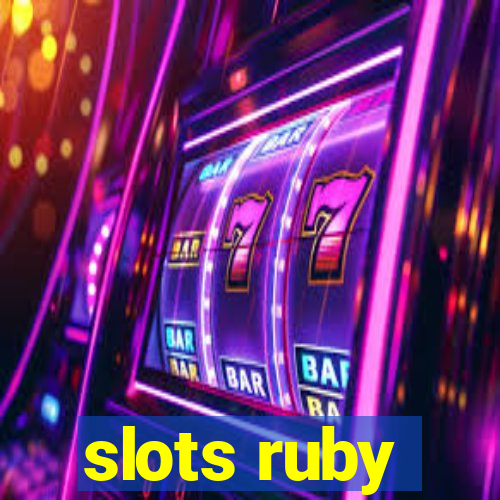 slots ruby