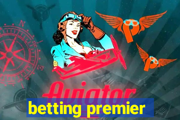 betting premier