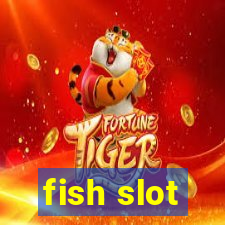 fish slot