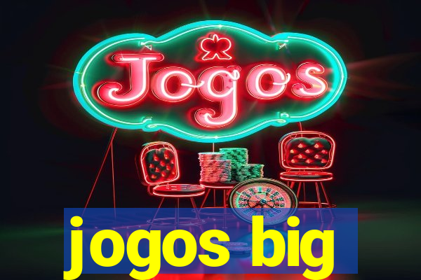 jogos big