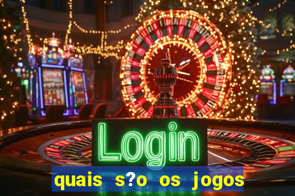 quais s?o os jogos que realmente d?o dinheiro