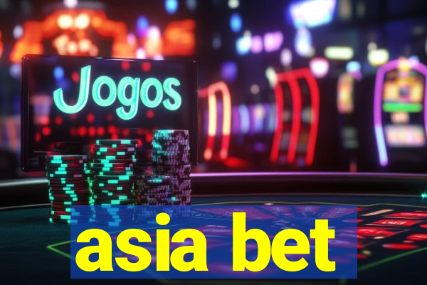 asia bet