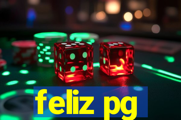 feliz pg