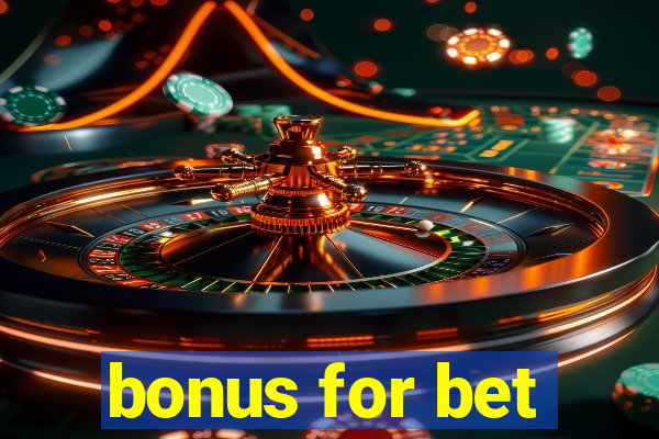 bonus for bet