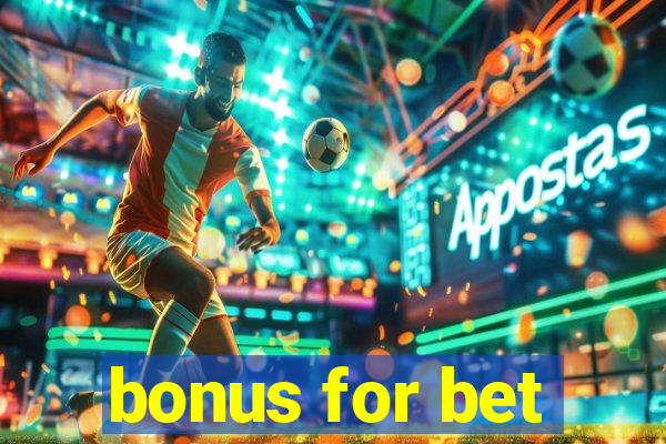 bonus for bet