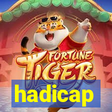 hadicap