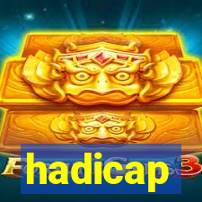 hadicap