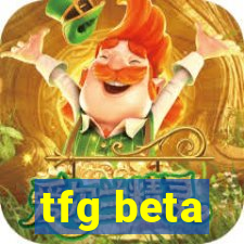 tfg beta