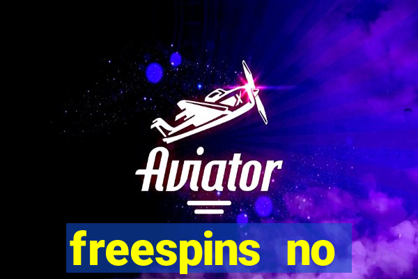 freespins no deposit casino