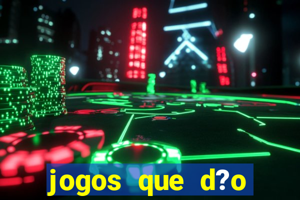 jogos que d?o dinheiro no pix na hora