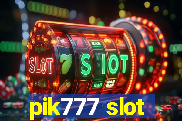 pik777 slot