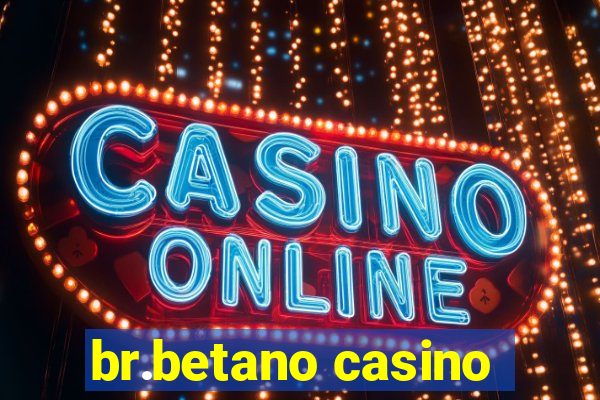 br.betano casino