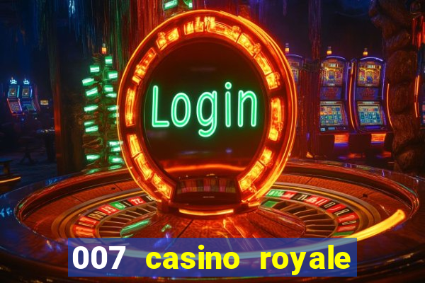 007 casino royale completo online