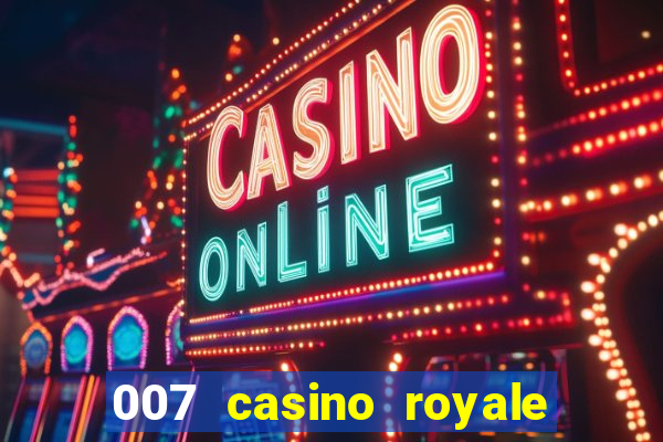 007 casino royale completo online