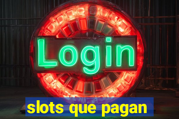 slots que pagan