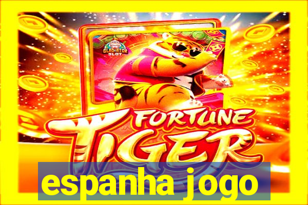 espanha jogo