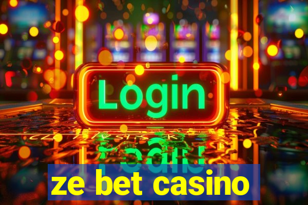 ze bet casino