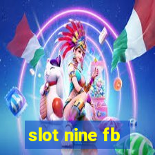 slot nine fb