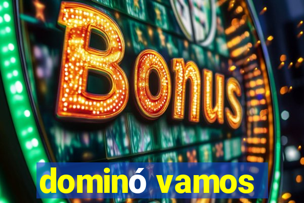 dominó vamos