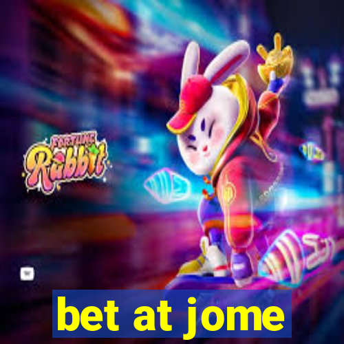 bet at jome