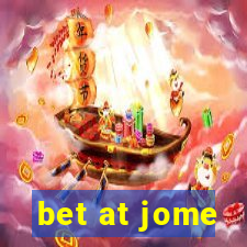 bet at jome