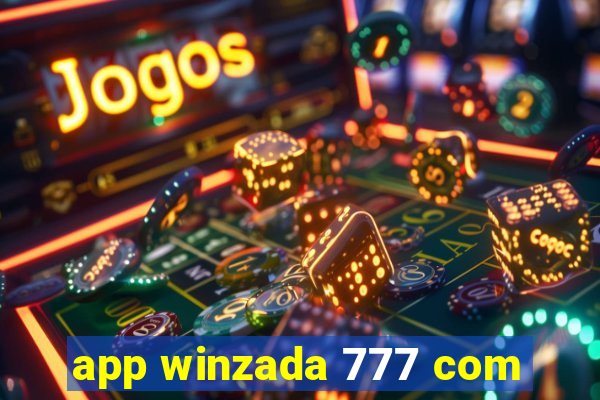 app winzada 777 com