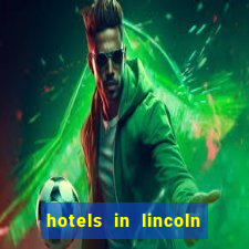 hotels in lincoln ne near pinnacle bank arena