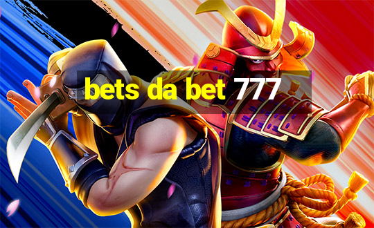 bets da bet 777