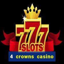 4 crowns casino sister sites