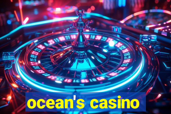 ocean's casino