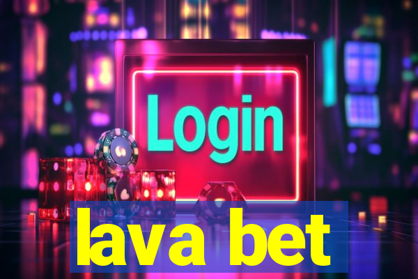 lava bet