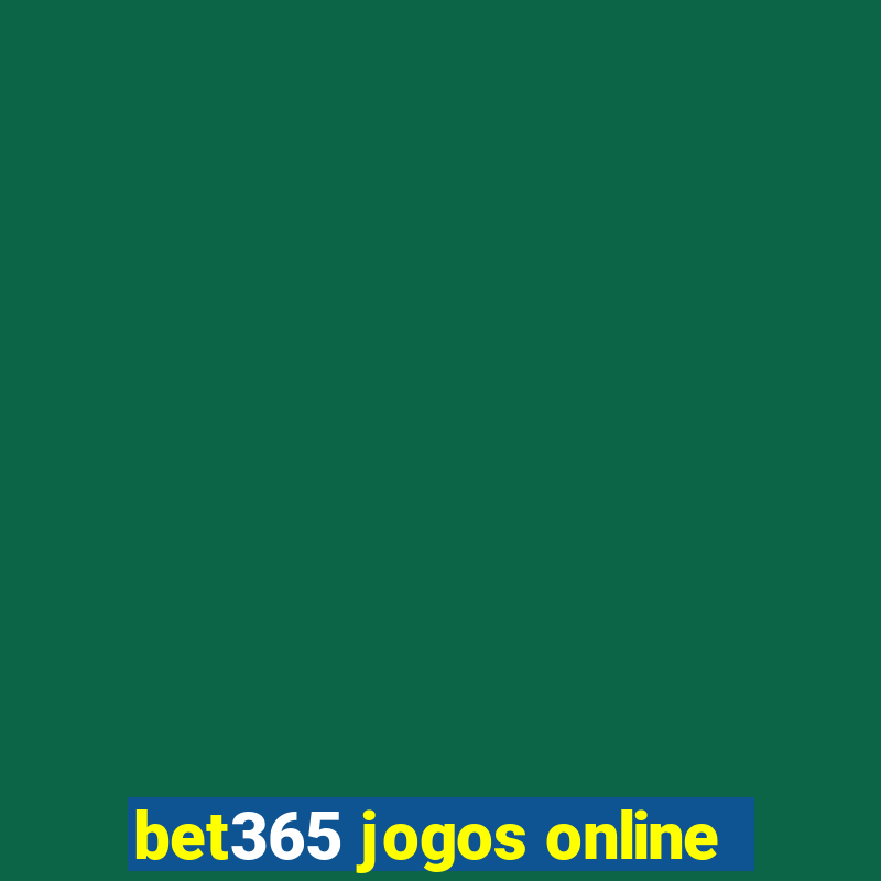 bet365 jogos online