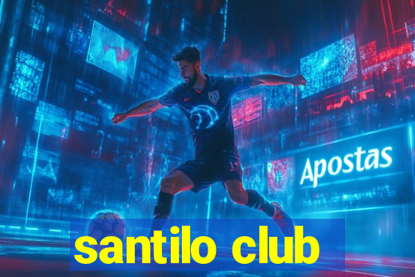 santilo club