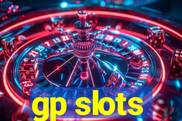 gp slots