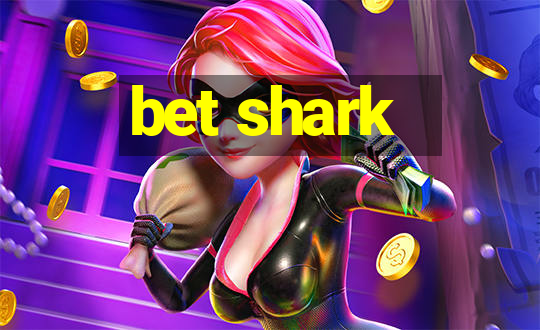 bet shark