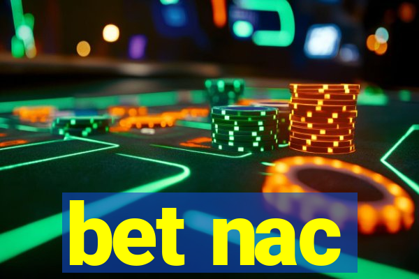 bet nac