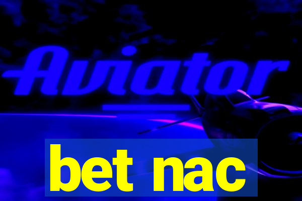 bet nac