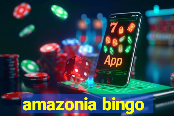 amazonia bingo