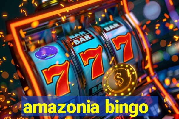 amazonia bingo