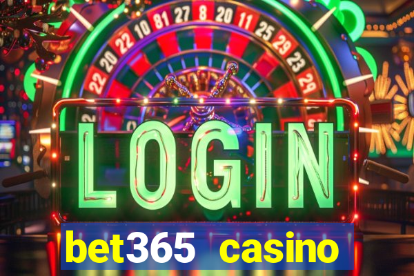 bet365 casino ontario bonuses